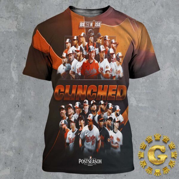 Baltimore Orioles Be The Noise Clinched MLB Postseason 2024 All Over Print Shirt