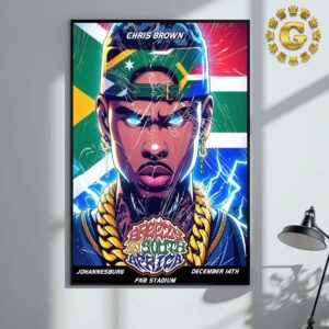 Chris Brown Poster Breezy In South Africa At Johannesburg FNB Stadium On December 14th 2024 Home Decor Poster Canvas