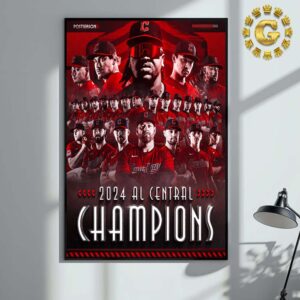 Cleveland Guardians Poster 2024 Al Central Champions Fifth Time Since 2016, The American League Central MLB Home Decor Poster Canvas