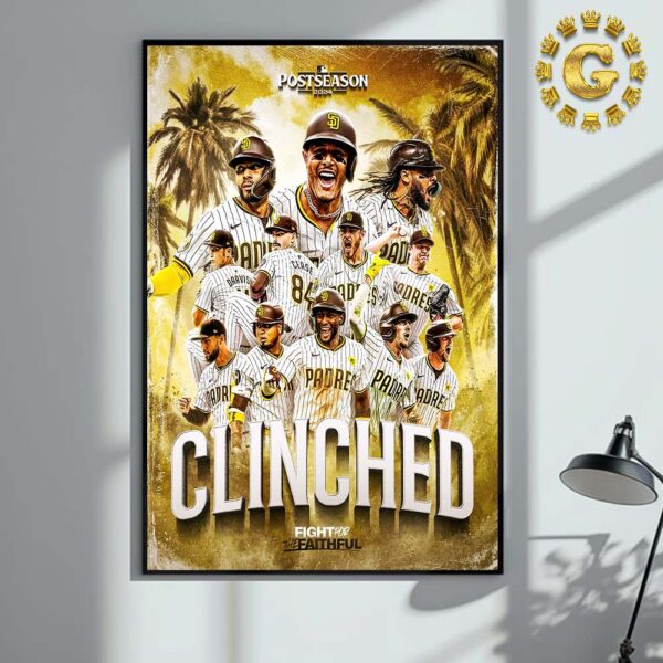 Congarts San Diego Padres MLB Postseason 2024 Clinched Fight For The Faithful Home Decor Poster Canvas