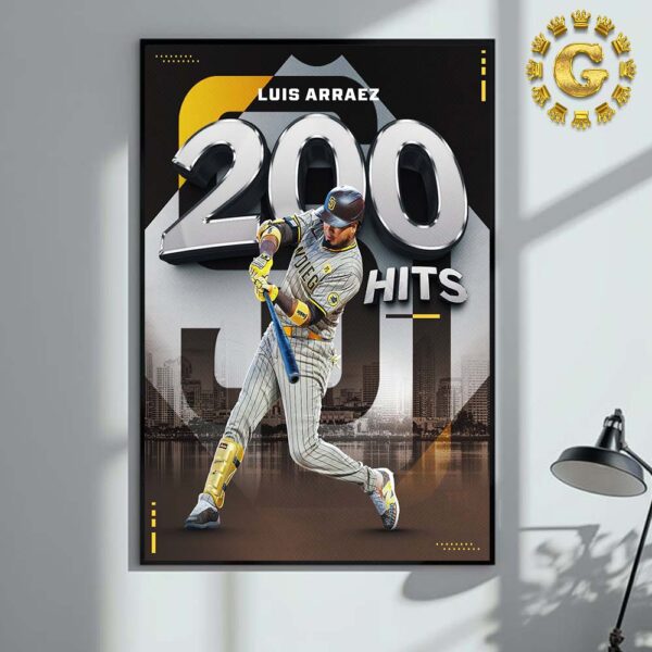 Congrats Luis Arraez From San Diego Padres Has Back To Back 200 Hit Seasons MLB Home Decor Poster Canvas