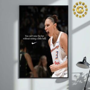 Diana Taurasi You Cant Raise The Bar Without Raising A Little Hell Nike Tribute Home Decor Poster Canvas