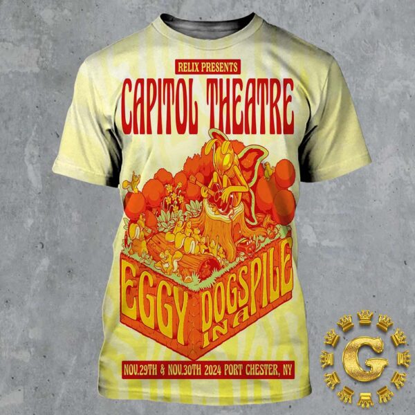 Eggy Band With Dogs In A Pile Official Poster At Capitol Theatre In Port Chester NY On November 29th and 30th 2024 All Over Print Shirt