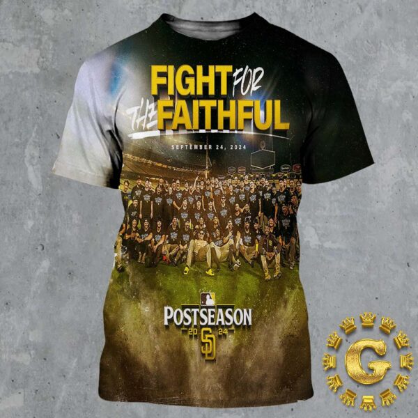 Fight For The Faithful San Diego Padres Postseason September 24th 2024 Team Photo All Over Print Shirt