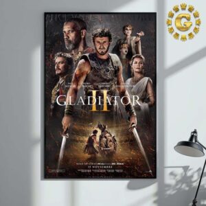 Gladiator 2 New Poster Releasing In Theaters On November 22 2024 Home Decor Poster Canvas