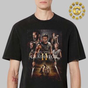 Gladiator 2 New Poster Releasing In Theaters On November 22 2024 Unisex T-Shirt