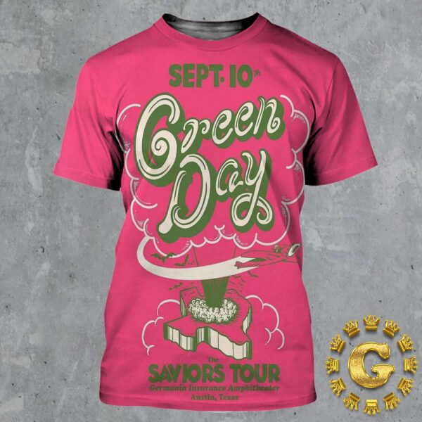 Green Day Tonight Poster The Saviors Tour At Germania Insurance Amphitheater In Austin Texas On September 10th 2024 All Over Print Shirt