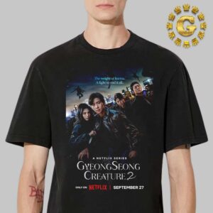 Gyeong Seong Creature 2 A Netflix Series Only On Netflix On September 27 2024 Unisex T-Shirt