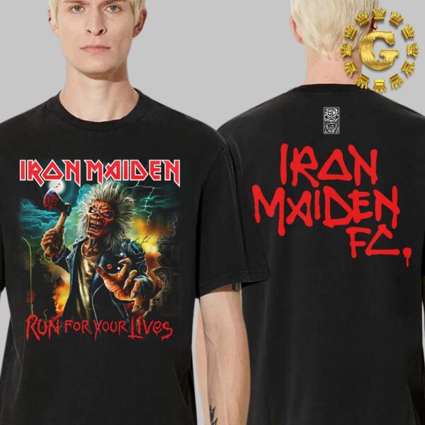 Iron Maiden Run For Your Lives FC Tee World Tour 2025 26 Two Side Unisex T-Shirt