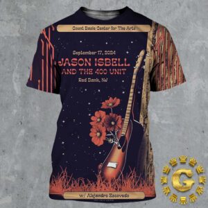 Jason Isbell And The 400 Unit Tonight Poster At Count Basic Center For The Arts In Red Bank NJ On September 17th 2024 All Over Print Shirt