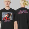 Jucie WRLD New Album Poster The Party Never Ends On November 22nd 2024 Unisex T-Shirt