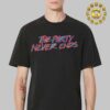 Jucie WRLD New Album Poster The Party Never Ends On November 22nd 2024 The Jucie WRLD Artwork Two Side Unisex T-Shirt