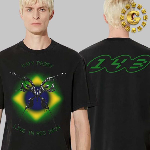 Katy Perry 143 In Rio Tee Featuring Butterfly Design On Front And 143 On The Back Two Side Unisex T-Shirt