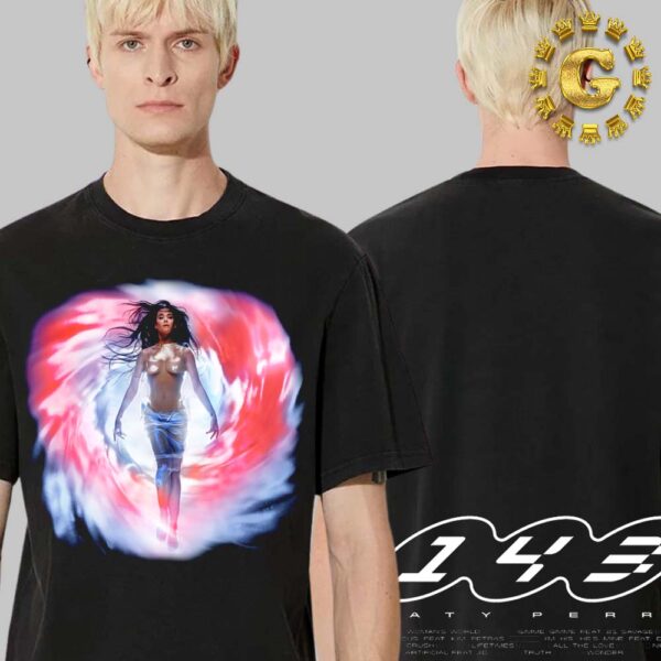 Katy Perry 143 Transcendent Tee Featuring Katy In The Transcendent Portal Design On Front And 143 Tracklis On The Back Two Side Unisex T-Shirt