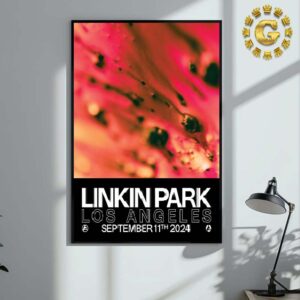 Linkin Park From Zero Tonight Poster In Los Angeles On September 11th 2024 Home Decor Poster Canvas