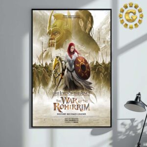 New Poster For The Lord Of The Rings The War Of The Rohirrim Only In Theaters December 13th 2024 Home Decor Poster Canvas