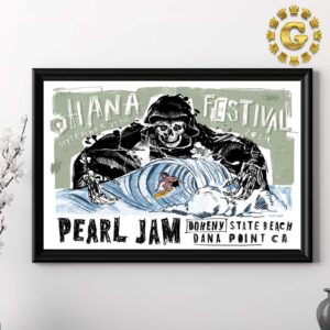 Pearl Jam Event Poster For The Ohana Festival At Dana Point California At Doheny State Beach On September 27 2024 The Sufing Death Wave Artwork Home Decor Poster Canvas