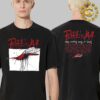 Pearl Jam DM Box Tour Tee For The Ohana Festival At Dana Point California At Doheny State Beach On September 27 2024 Two Side Unisex T-Shirt