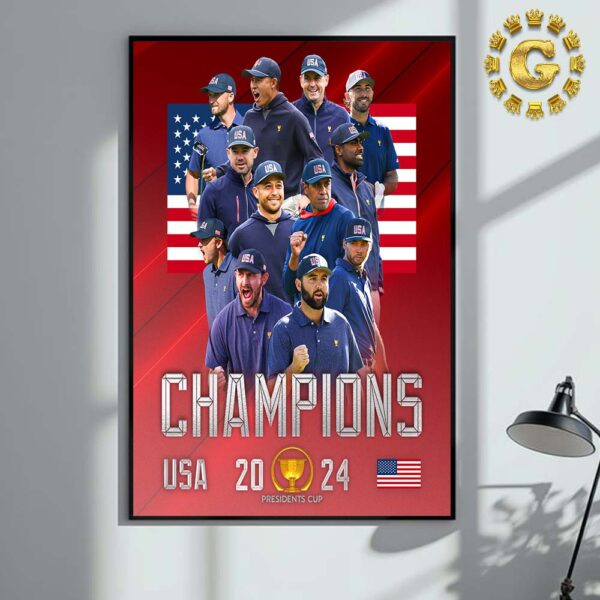 The U S Team the Champions Of Presidents Cup 2024 USA Home Decor Poster Canvas