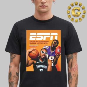 Anthony Edwards And Justin Jefferson Minnesota’s Coldest NBA NFL ESPN Unisex T-Shirt