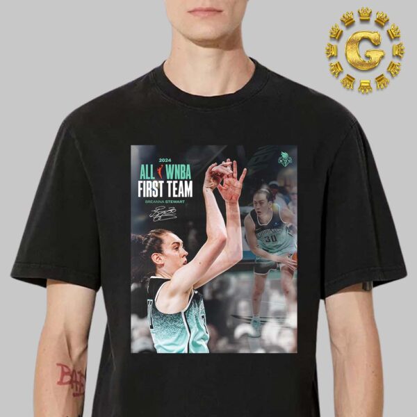 Breanna Stewart From New York Liberty All WNBA First Team 2024 Unisex T-Shirt