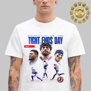 Buffalo Bills National Tight Ends Day NFL 2024 Unisex T-Shirt