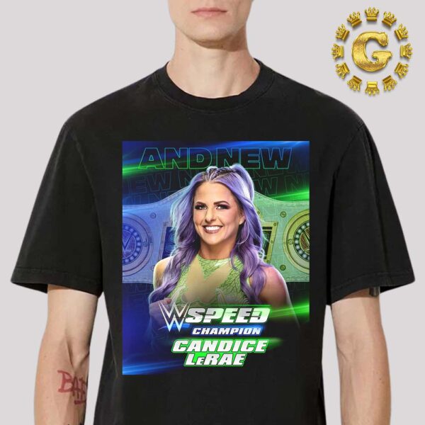 Candice Lerae And New WWE Speed Womens Champions 2024 Unisex T-Shirt