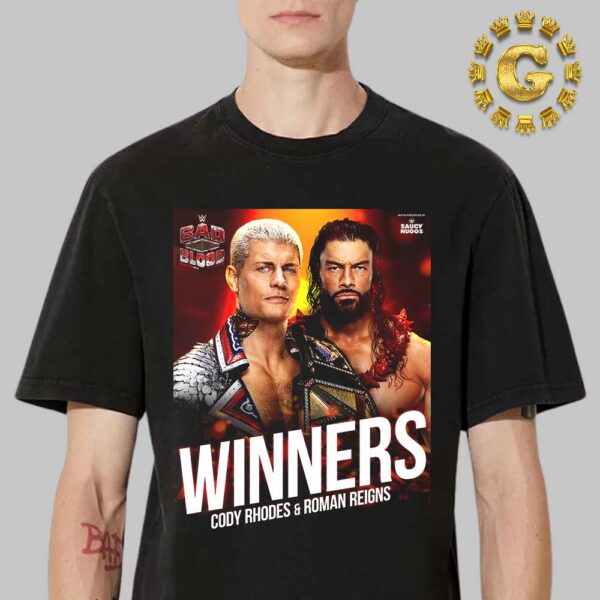 Congrats Cody Rhodes And Roman Reigns Winner WWE Bad Blood 2024 Unisex T-Shirt