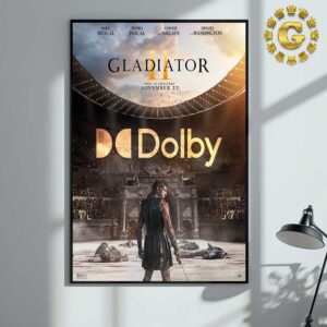 Dolby Poster For Gladiator 2 In Theaters On November 22 2024 Home Decor Poster Canvas