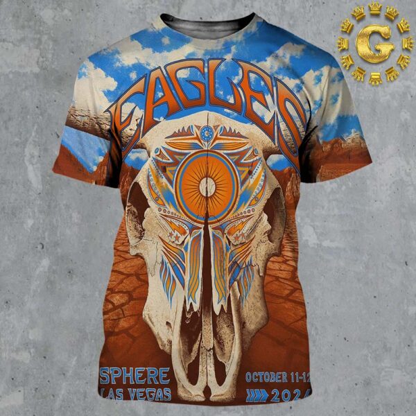 Eagles Event Poster At Sphere In Las Vegas On October 11 And 12 2024 The Bull Head Artwork All Over Print Shirt