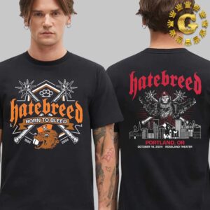 Hatebreed Band Merch Tee Born To Bleed 1994 2024 In Portland OR At Roseland Theater On October 18 2024 Two Side T-Shirt