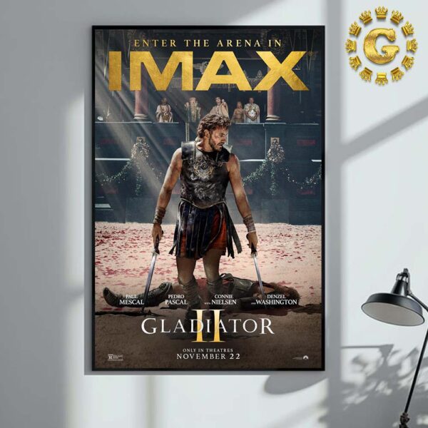 Imax Poster Gladiator 2 Only In Theatres November 22 Home Decor Poster Canvas