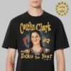 Caitlin Clark From Indiana Fever Rookie Of The Year WNBA Unisex T-Shirt