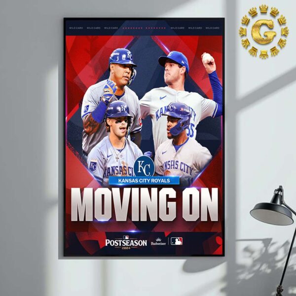 Kansas City Royals Moving On MLB Postseason 2024 Wild Card Home Decor Poster Canvas