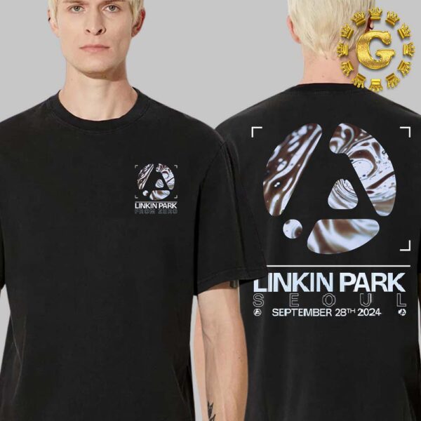 Linkin Park From Zero Seoul Poster In South Korean At Inspire Arena Seoul On September 28th 2024 Two Side Unisex T-Shirt