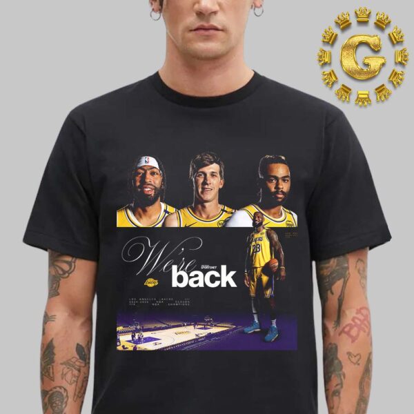 Los Angeles Lakers We are back NBA Season 17x Champions 2024 2025 Unisex T-Shirt