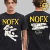 NOFX Merch Tee Friend of NOFX Final Tour In San Pedro CA On October 4 5 And 6 2024 Two Side Unisex T-Shirt