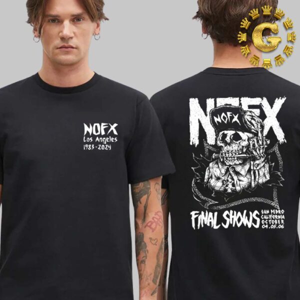 NOFX Merch Tee Some Suicidal Threw Me Into a Post Final Shows In San Pedro CA On October 4 5 And 6 2024 Two Side Unisex T-Shirt