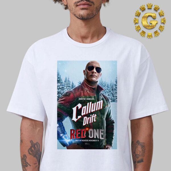 New Poster Character Callum Drift For Red One Only In Theaters November 15 2024 Unisex T-Shirt