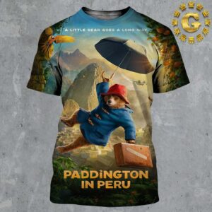 New Poster For Paddington In Peru 3 In Cinemas November 8 2024 All Over Print Shirt