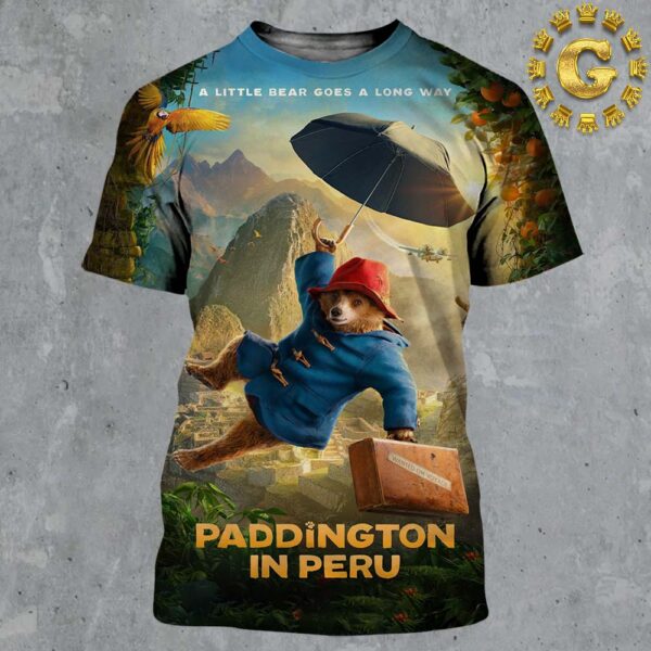 New Poster For Paddington In Peru 3 In Cinemas November 8 2024 All Over Print Shirt