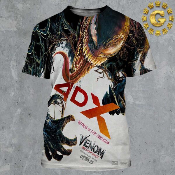 New Poster For Venom The Last Dance 4DX Witness The Epic Conclusion Exclusively In Movie Theatres October 25 All Over Print Shirt