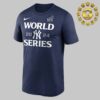 New York Yankees Majestic Threads 2024 World Series Unisex T-Shirt