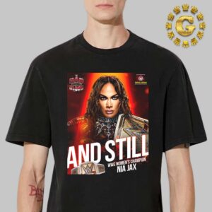 Nia Jax And Still WWE Womens Champion 2024 Bad Blood Unisex T-Shirt