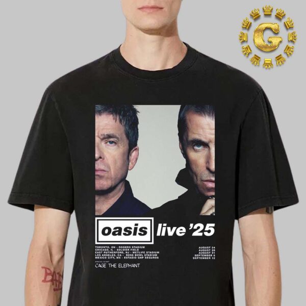 Oasis Event Poster Dates List Tour Live 25 Start In Toronto ON In Rogers Stadium On August 24 Unisex T-Shirt