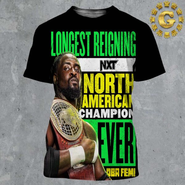 Oba Femi Is Now The Longest Reigning WWE NXT North American Champion Ever All Over Print Shirt