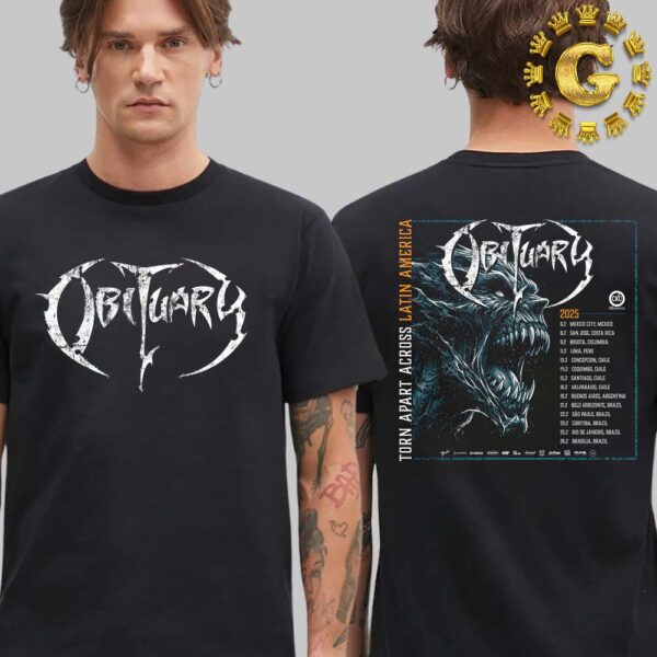 Obituary Band Poster Dates Lists Tour Apart Across Latin America 2025 Two Side Unisex T-Shirt