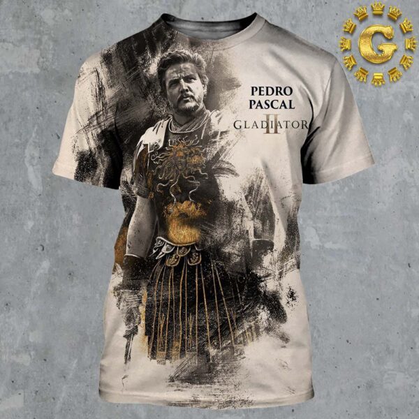 Official Poster For Gladiator 2 Pedro Pascal Only In Theatres November 22 2024 All Over Print Shirt