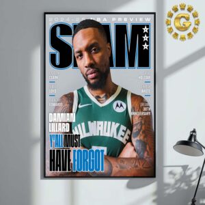 Slam 252 Cover Damian Lillard From Milwaukee Bucks Y All Must Have Forgot NBA Preview 2024 2025 Home Decor Poster Canvas