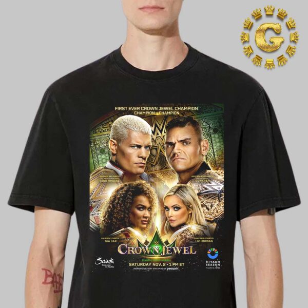 The First Ever Crown Jewel Champions Will Be Crowned In Riyadh Saudi Arabia At WWE CrownJewel On November 2 2024 Unisex T-Shirt